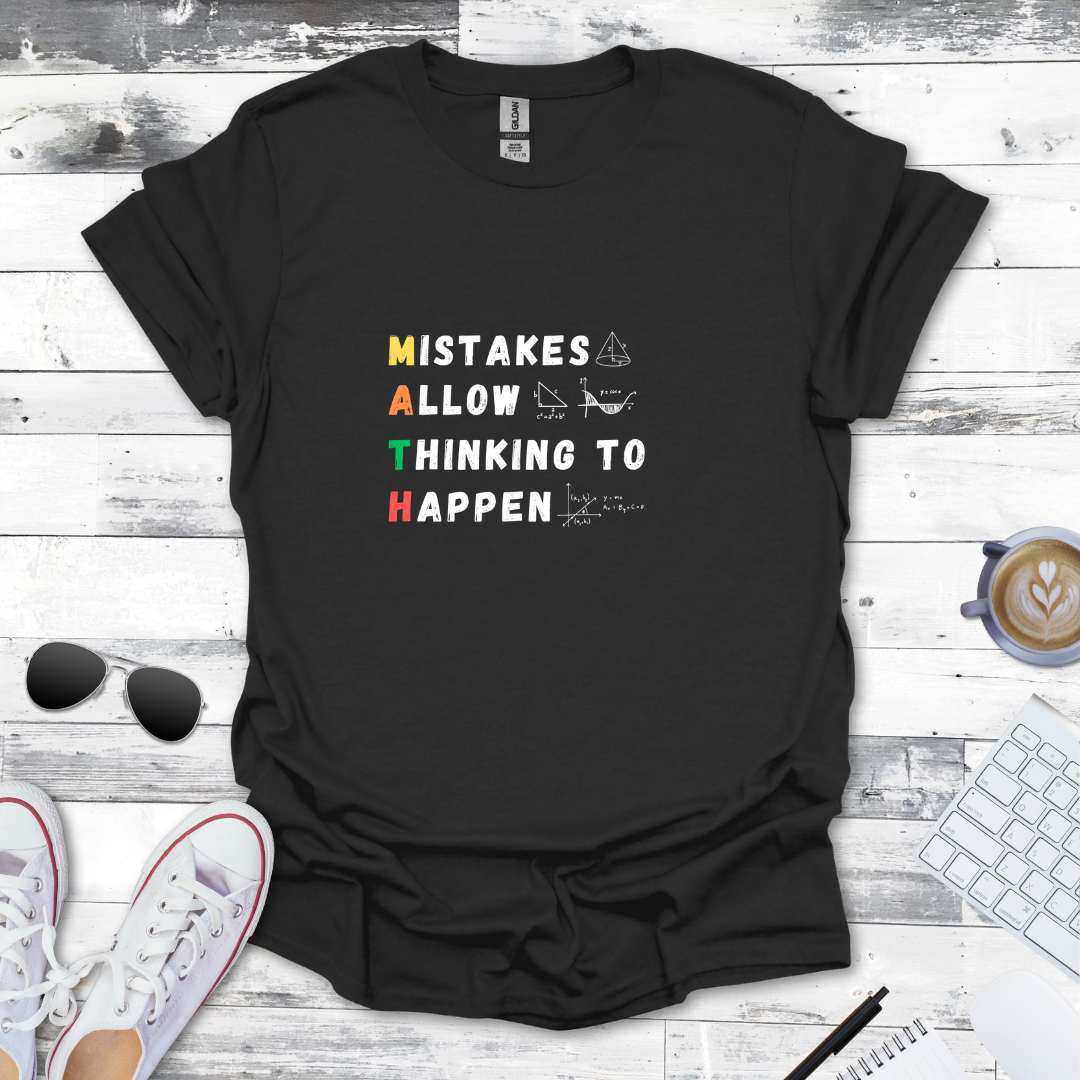 Mistakes Allow Thinking Tee