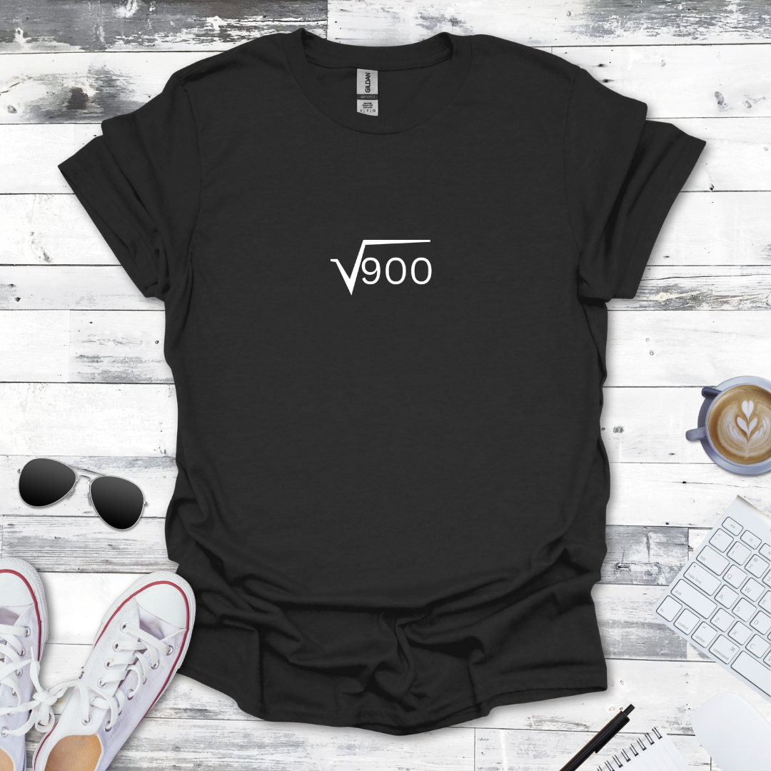30th Birthday - Square Root of 900 Tee