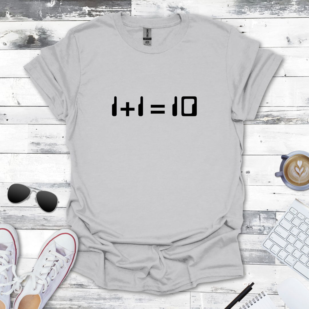 1+1 = 10 Tee