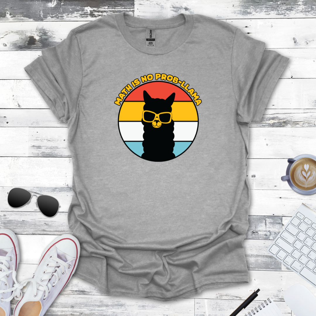 Math is No Prob-llama Math Tee