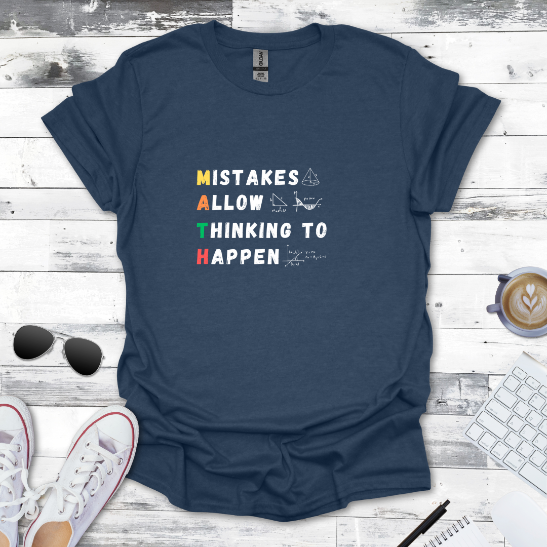 Mistakes Allow Thinking Tee