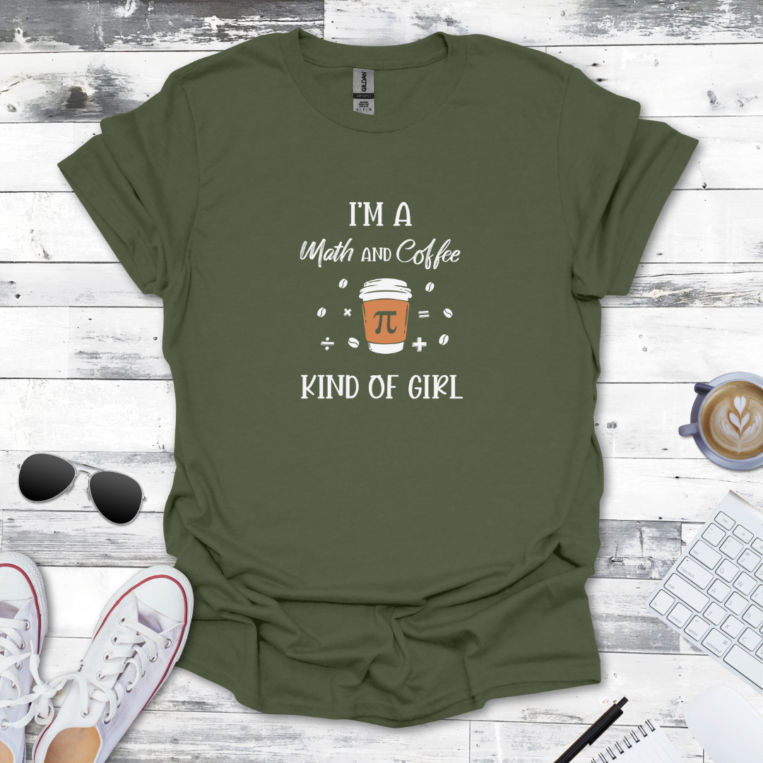 Math & Coffee Kind of Girl Tee