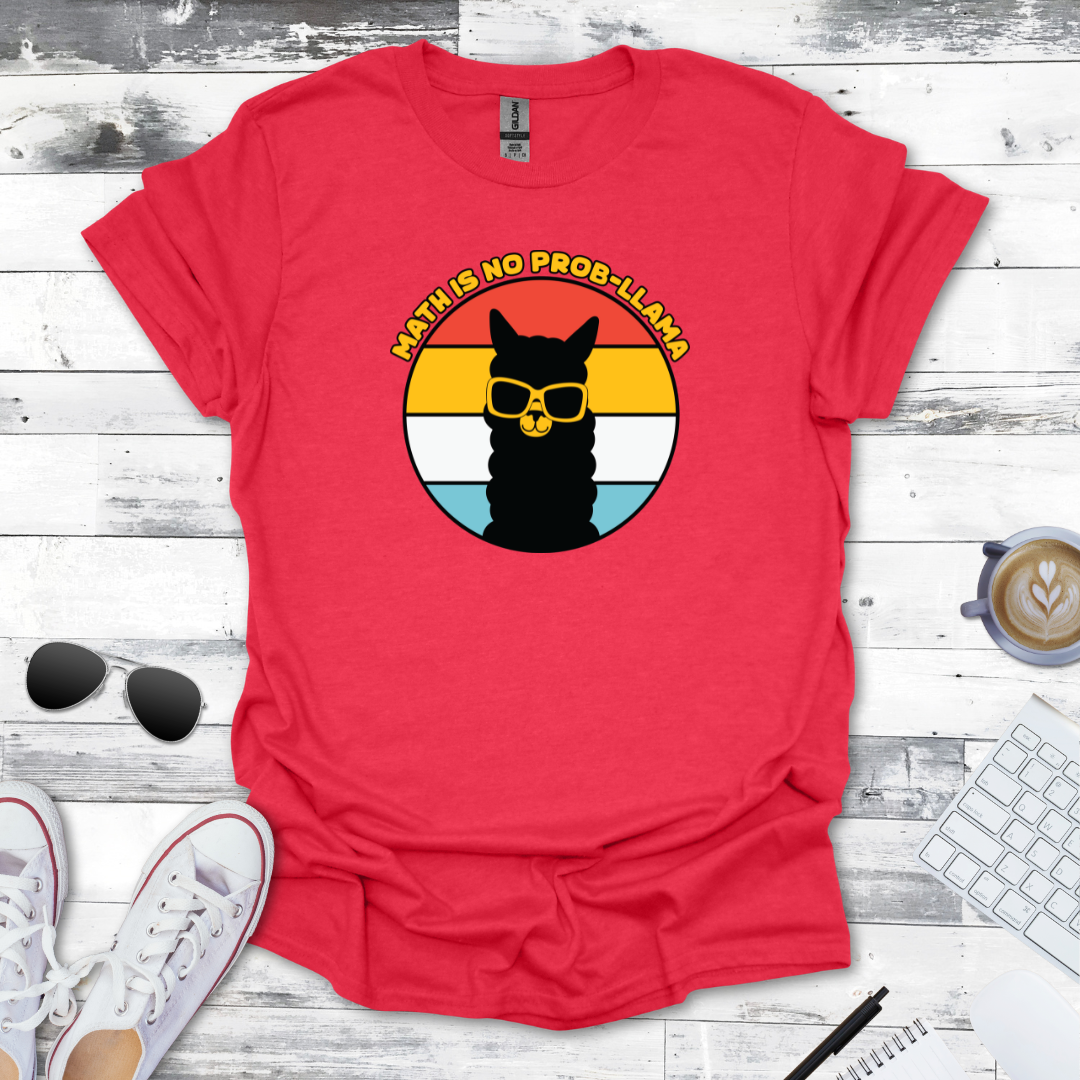 Math is No Prob-llama Math Tee