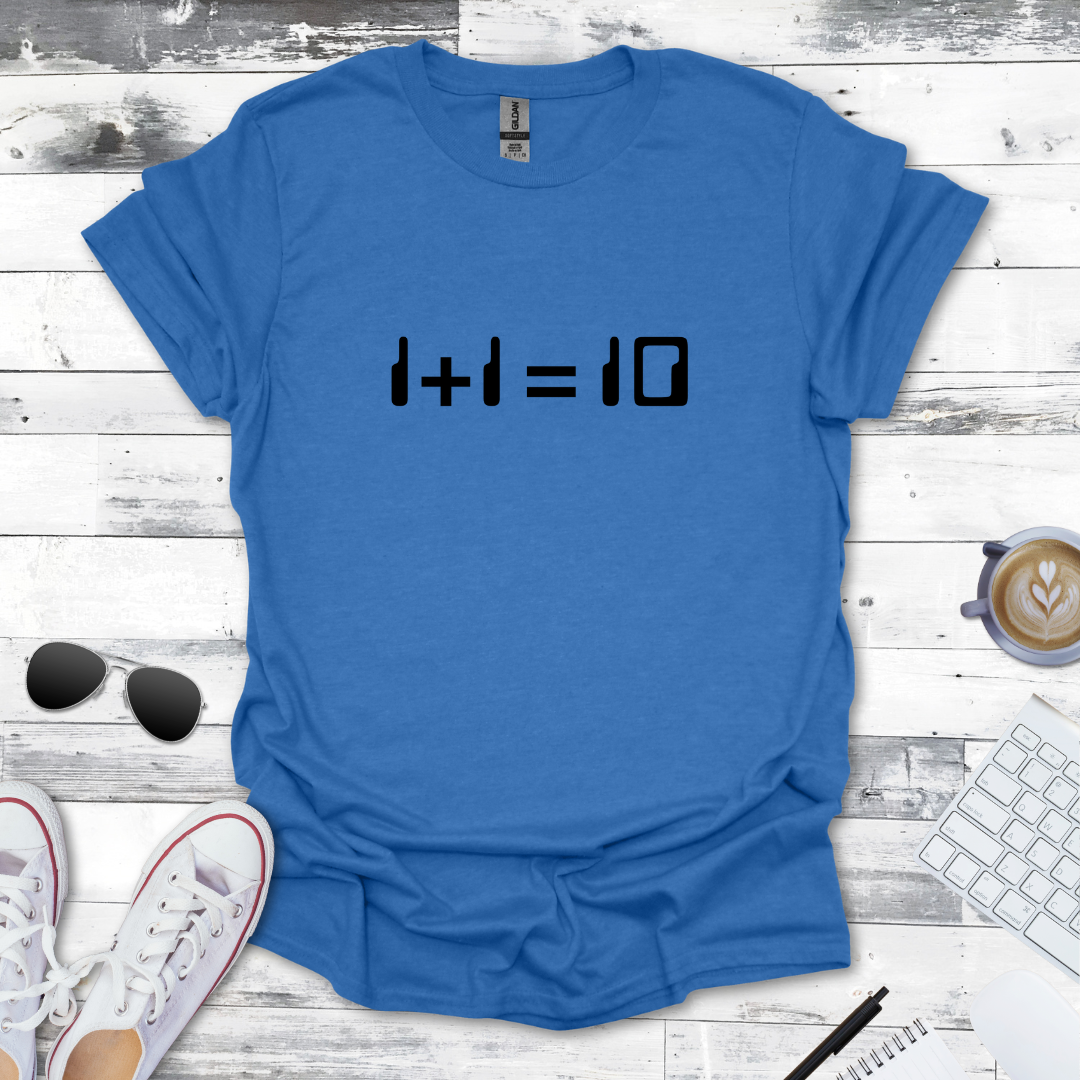 1+1 = 10 Tee