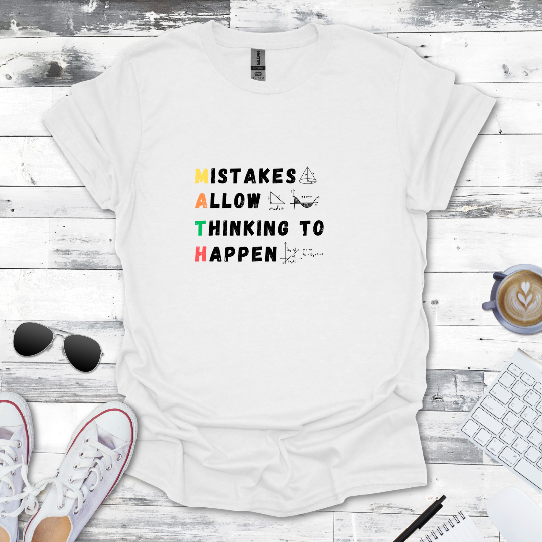 Mistakes Allow Thinking Tee