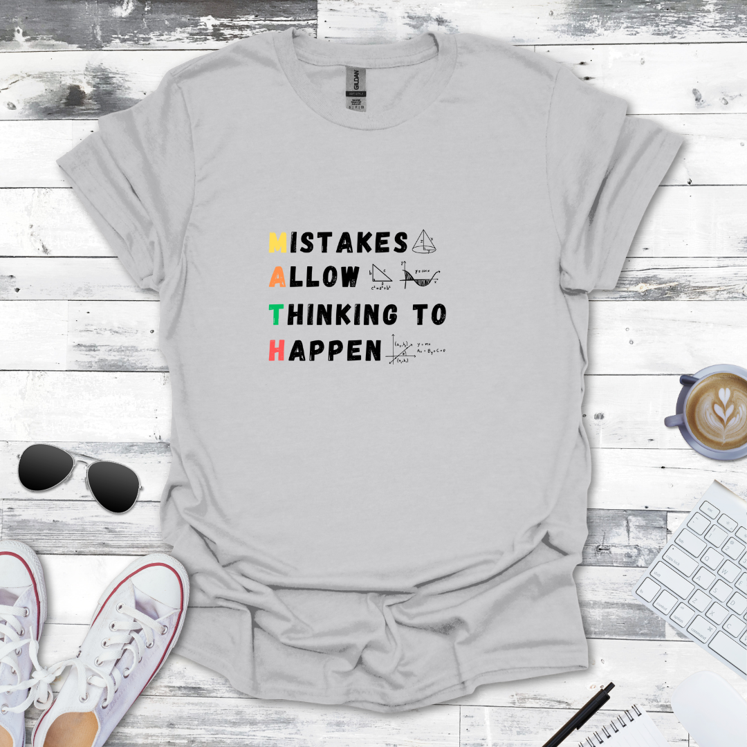 Mistakes Allow Thinking Tee