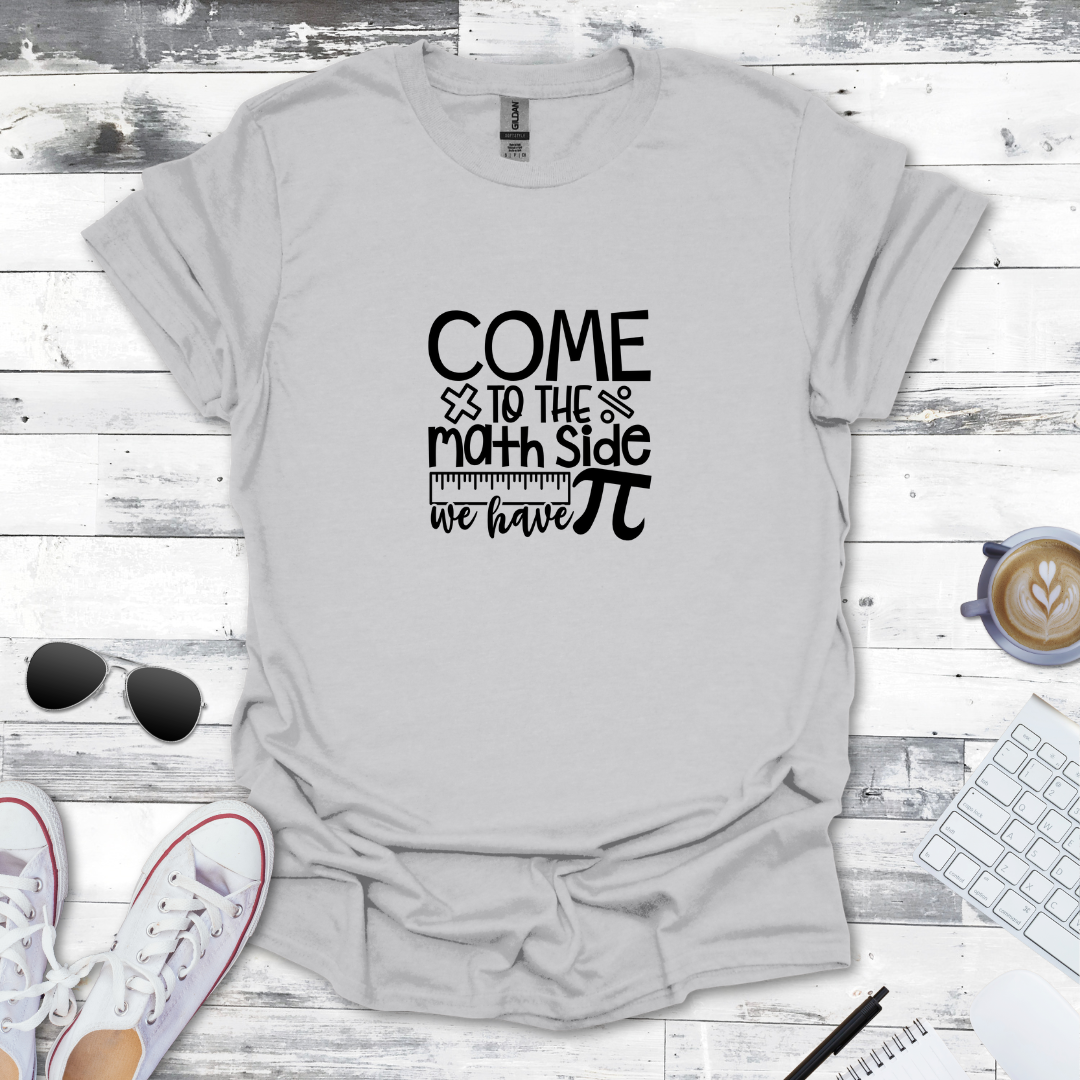 Come to the Math Side Tee