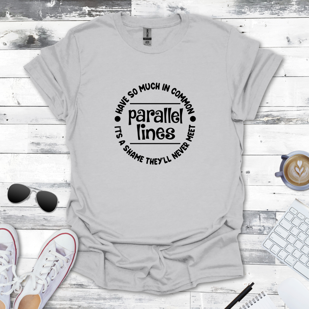 Parallel Lines – A Love Story That Never Meets Math Tee