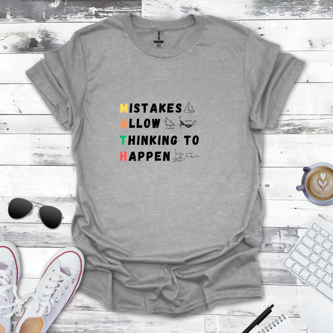 Mistakes Allow Thinking Tee