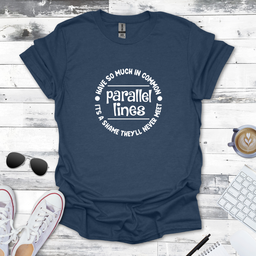 Parallel Lines – A Love Story That Never Meets Math Tee