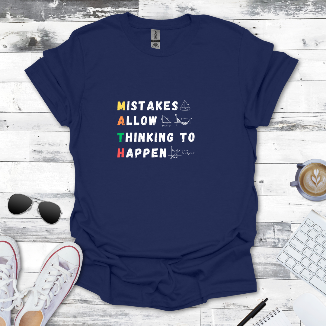 Mistakes Allow Thinking Tee