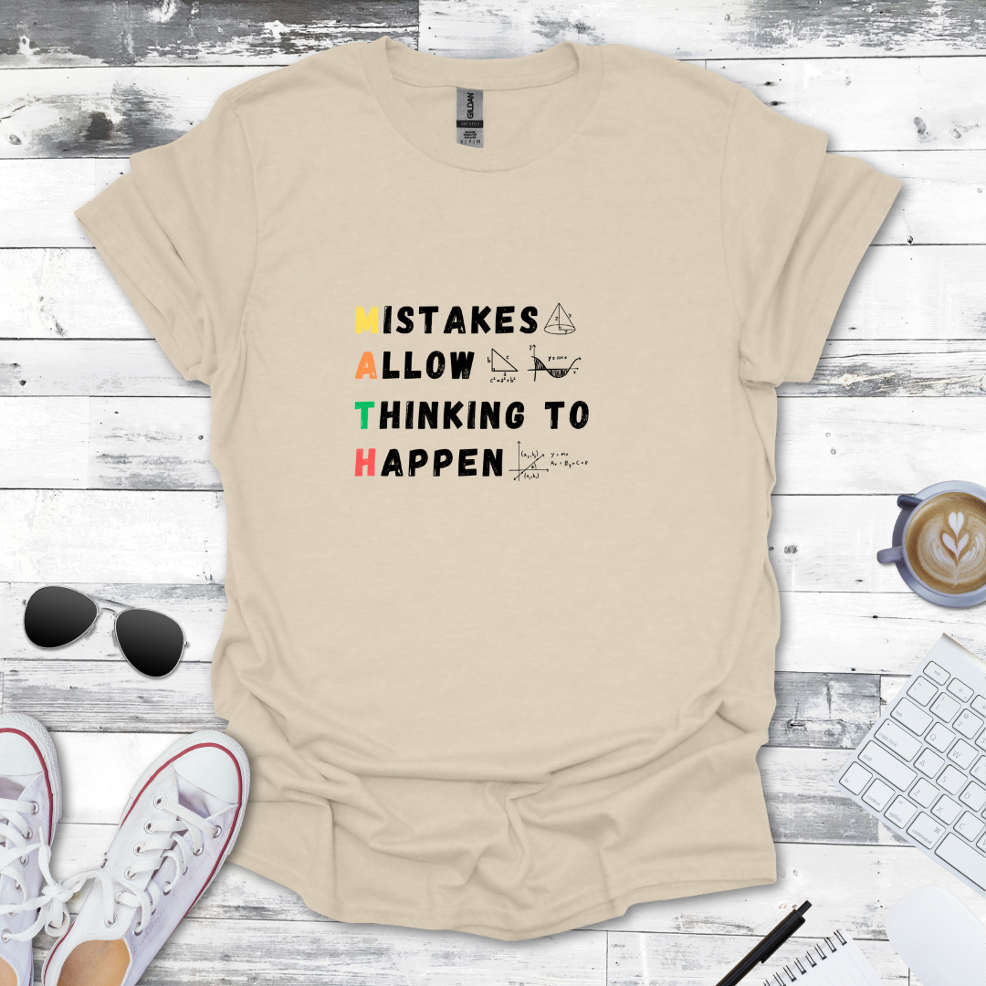 Mistakes Allow Thinking Tee