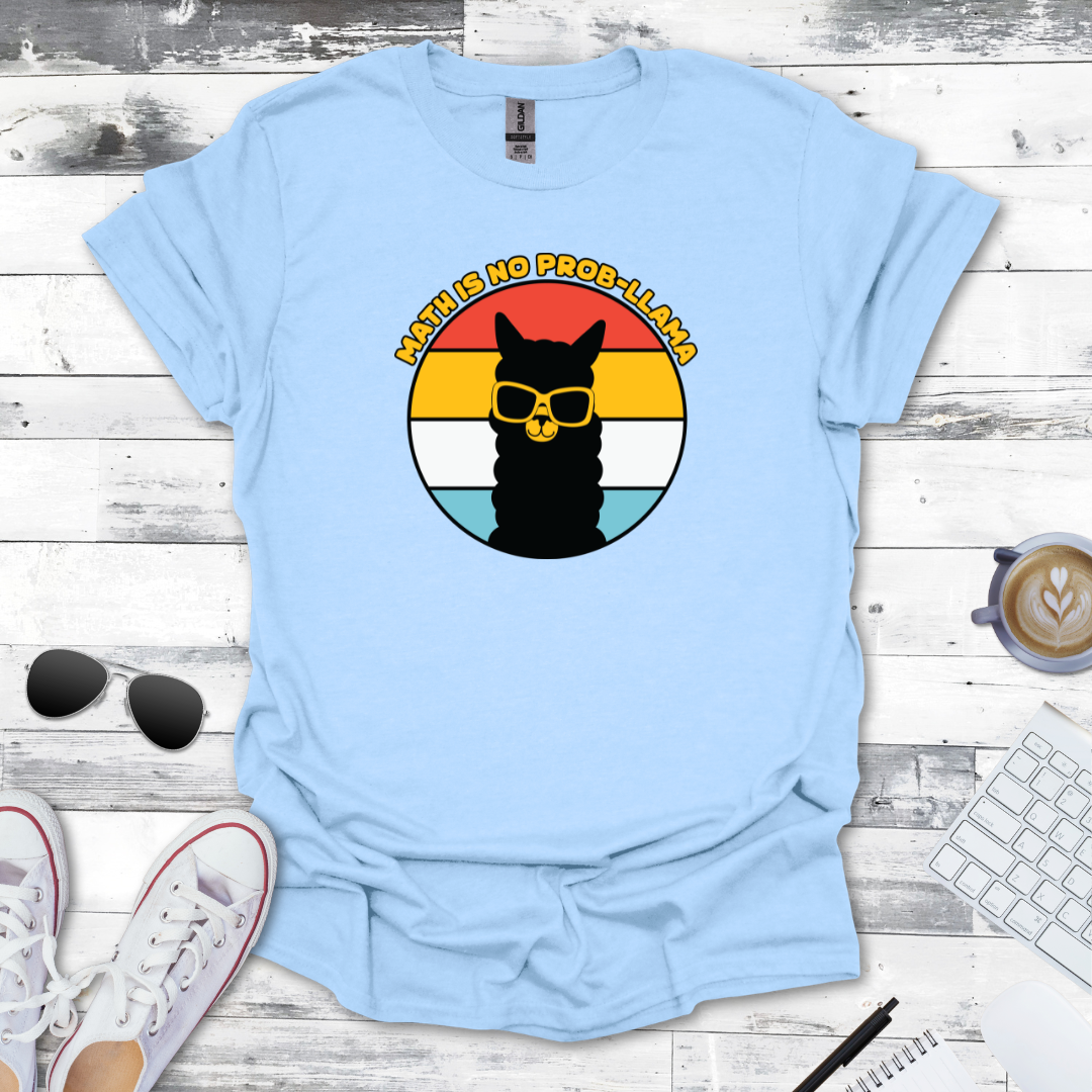 Math is No Prob-llama Math Tee