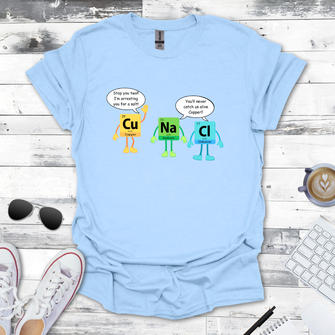 Copper Arresting Salt Science Humor Tee